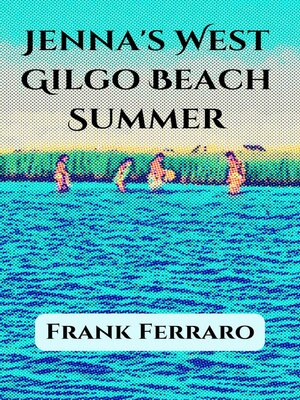 cover image of Jenna's West Gilgo Beach Summer